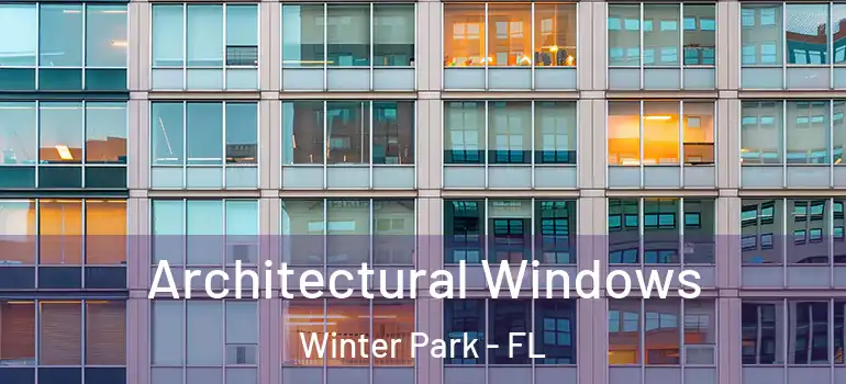  Architectural Windows Winter Park - FL