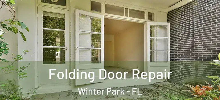  Folding Door Repair Winter Park - FL