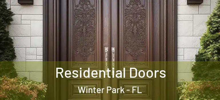  Residential Doors Winter Park - FL