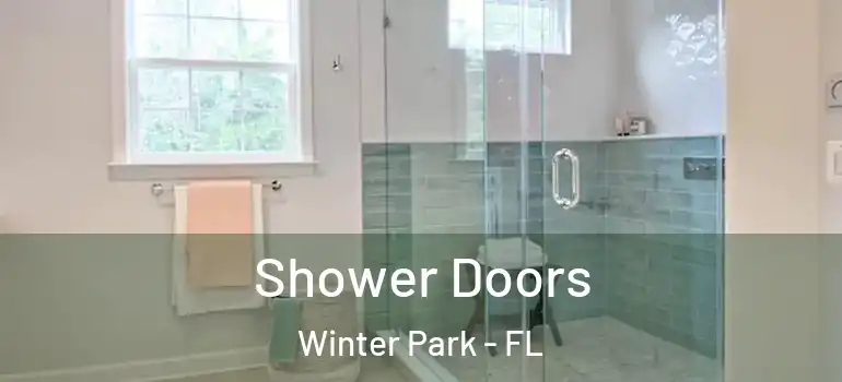  Shower Doors Winter Park - FL