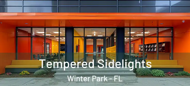  Tempered Sidelights Winter Park - FL